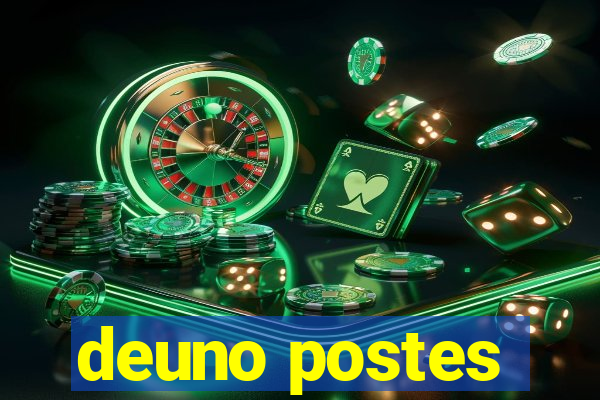 deuno postes